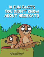 10 Fun Facts You Didn't Know About Meerkats: Amazing Meerkat Facts for Kids