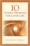 10 Gospel Promises for Later Life