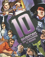 10 Inventores Que Cambiaron el Mundo