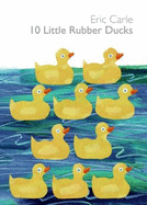 10 Little Rubber Ducks - 