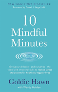 10 Mindful Minutes