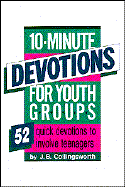 10-Minute Devotions for Youth Groups