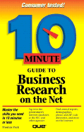 10 Minute Guide to Business Research on the Net - Que Development Group