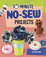 10-Minute No-Sew Projects