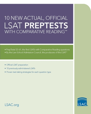 10 New Actual, Official LSAT Preptests with Comparative Reading: (Preptests 52-61) - Law School Admission Council