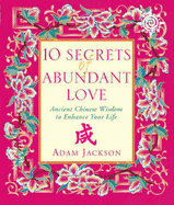 10 Secrets of Abundant Love