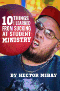 10 Things I Learned From Sucking At Student Ministry