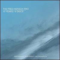 10 Years - The Fred Hersch Trio