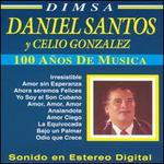 100 Aos de Musica - Daniel Santos/Celio Gonzalez