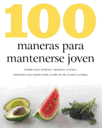 100 Alimentos Para Mantenerse Joven