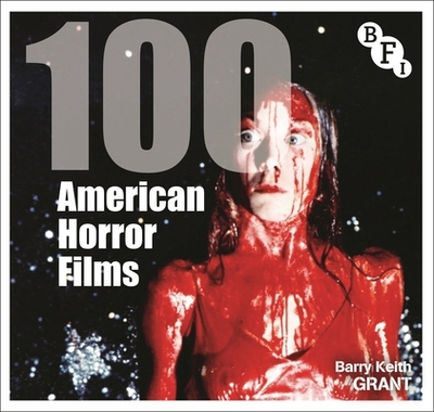 100 American Horror Films - Grant, Barry Keith