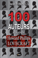 100 auteurs voqus par Howard Phillips Lovecraft