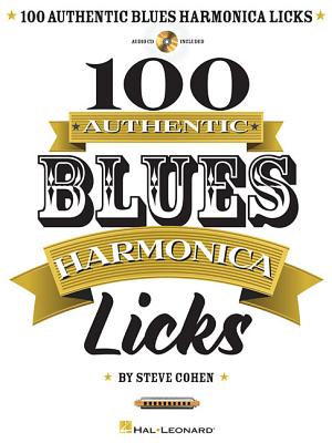 100 Authentic Blues Harmonica Licks - Cohen, Steve