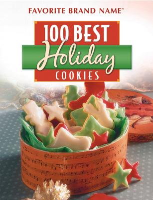 100 Best Holiday Cookies - Publications International (Creator)