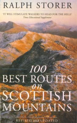 100 Best Routes on Scottish Mountains - Storer, Ralph