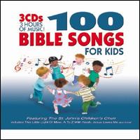 100 Bible Songs for Kids - The St. John's Children's Choir