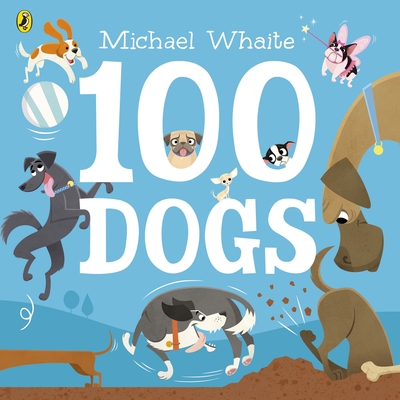 100 Dogs - Whaite, Michael