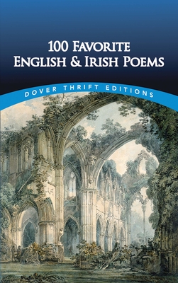 100 Favorite English and Irish Poems - Strowbridge, Clarence C (Editor)