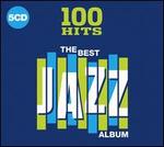 100 Hits: The Best Jazz Album