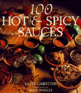 100 Hot and Spicy Sauces