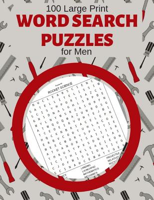 100 Large Print Word Search Puzzles For Men: Brain game entertainment activity book - Smart, Alex