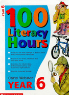 100 Literacy Hours: Year 6 - Webster, Chris