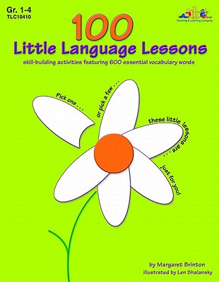 100 Little Language Lessons: Skill-Building Activities Featuring 600 Essential Vocabulary Words - Brinton, Margaret