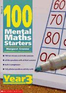 100 Mental Maths Starters Year 3