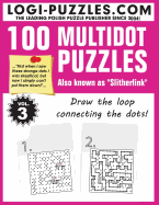 100 Multidot Puzzles: Slitherlink