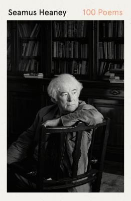 100 Poems - Heaney, Seamus