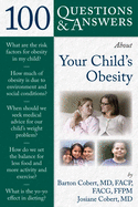 100 Q&as about Your Child's Obesity