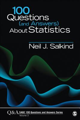100 Questions (and Answers) About Statistics - Salkind, Neil J, Dr.