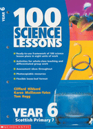 100 Science Lessons for year 6: Year 6