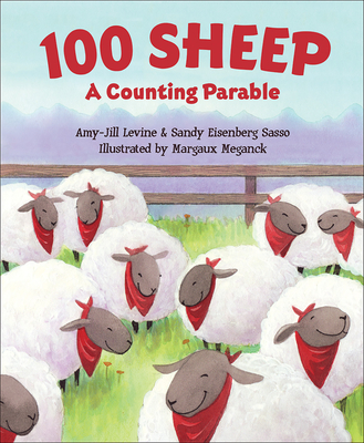 100 Sheep: A Counting Parable - Levine, Amy-Jill, and Sasso, Sandy Eisenberg