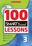 100 Smartboard Lessons. Year 3, Scottish Primary 4