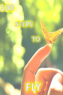 100 Steps to Fly: You 100%