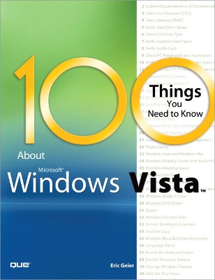 100 Things You Need to Know about Microsoft Windows Vista - Geier, Eric