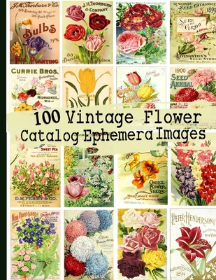 100 Vintage Flower Catalog Ephemera Images - Anders, C