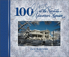 100 Years in the Nevada's Governor's Mansion