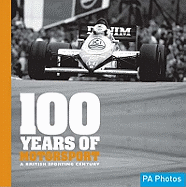 100 Years of Motor Sport: A British Sporting Century