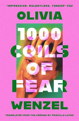 1000 Coils of Fear - Wenzel, Olivia, and Layne, Priscilla (Translated by)