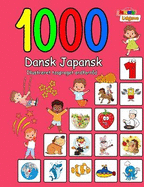 1000 Dansk Japansk Illustreret Tosproget Ordforr?d (Farverig Udgave): Danish Japanese language learning