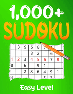 1000+ Easy Sudoku Puzzle Book: Puzzles with Solutions for Adults