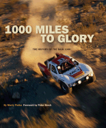 1000 Miles to Glory: The History of the Baja 1000 - Fiolka, Marty