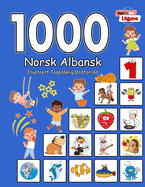 1000 Norsk Albansk Illustrert Tospr?klig Ordforr?d (Svart og Hvit Utgave): Norwegian Albanian Language Learning