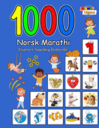 1000 Norsk Marathi Illustrert Tospr?klig Ordforr?d (Fargerik Utgave): Norwegian-Marathi Language Learning
