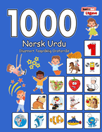 1000 Norsk Urdu Illustrert Tospr?klig Ordforr?d (Svart og Hvit Utgave): Norwegian-Urdu Language Learning