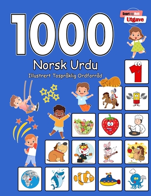 1000 Norsk Urdu Illustrert Tospr?klig Ordforr?d (Svart og Hvit Utgave): Norwegian-Urdu Language Learning - Aragon, Carol