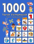 1000 Norsk Vietnamesisk Illustrert Tosprklig Ordforrd (Svart og Hvit Utgave): Norwegian Vietnamese Language Learning