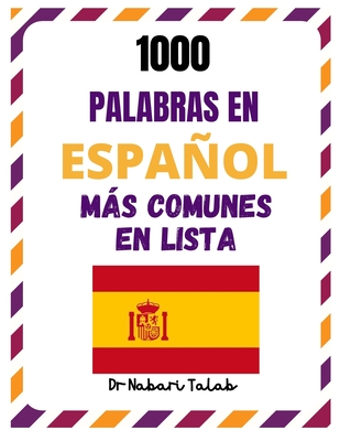 1000 Palabras En Espa±ol Mßs Comunes En Lista By Nabari Talab - Alibris